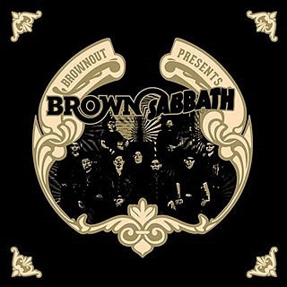 Brownout Presents Brown Sabbath (2014)