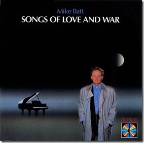 Mike Batt - Songs of Love and War