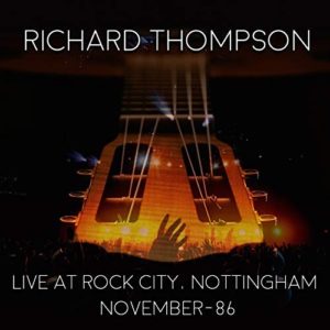 Live at Rock City, Nottingham, November 86 (Youtube, 2020)