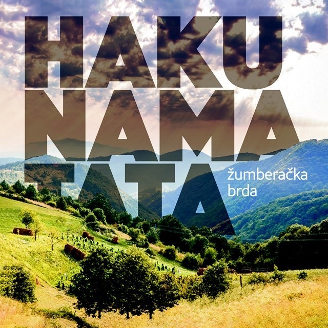 Hakuna Matata - Žumberačka brda (2021)